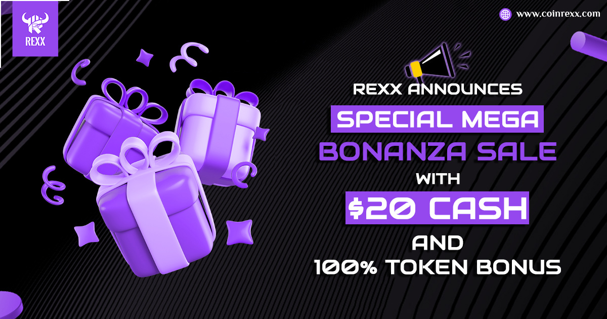 REXX Announces Special Mega Bonanza Sale With $20 Cash And 100% Token Bonus